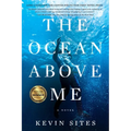 The Ocean Above Me - Paperback