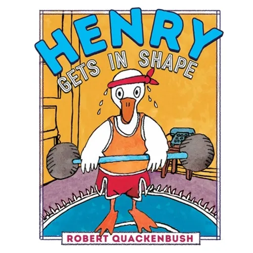Henry Gets in Shape - Hardcover