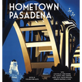 Hometown Pasadena - Hardcover