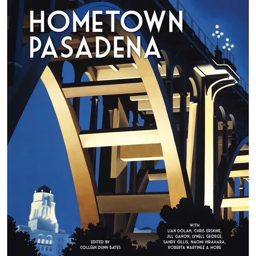 Hometown Pasadena - Hardcover