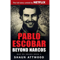 Pablo Escobar: Beyond Narcos - Paperback