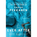 The Ever After - Paperback