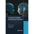 Surface Guided Radiation Therapy - Paperback