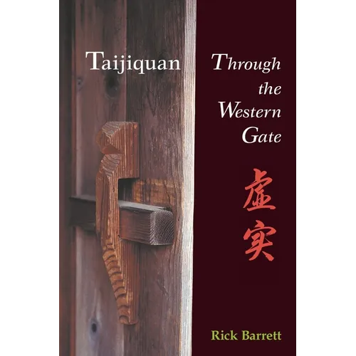 Taijiquan: Through the Western Gate - Paperback