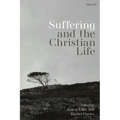 Suffering and the Christian Life - Paperback