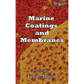 Marine Coatings and Membranes - Hardcover