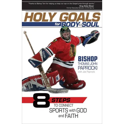 Holy Goals for Body and Soul - Paperback