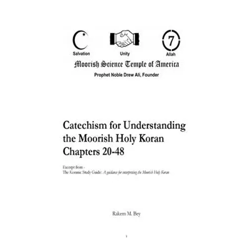 Catechism for Understanding the Moorish Holy Koran Chapters 20-48 - Paperback