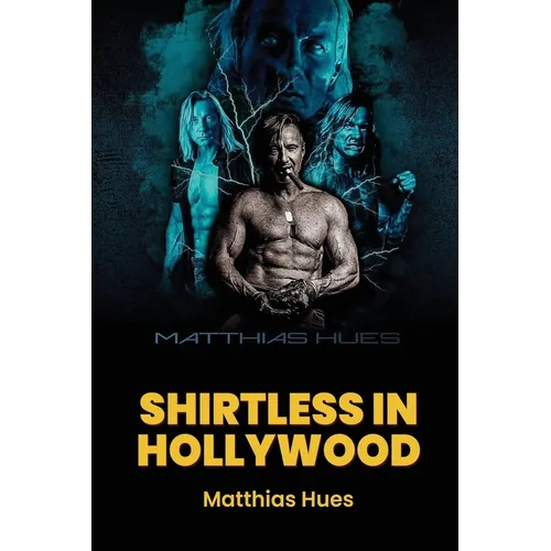 Shirtless in Hollywood - Paperback