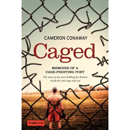 Caged: Memoirs of a Cage-Fighting Poet - Paperback