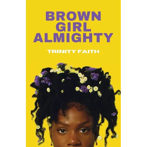 Brown Girl Almighty - Paperback