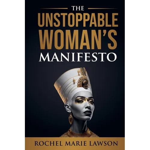 The Unstoppable Woman's Manifesto - Paperback