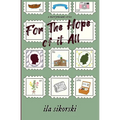 For The Hope of it All - Paperback
