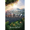 Del origen de La Luz - Paperback