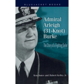 Admiral Arleigh (31-Knot) Burke