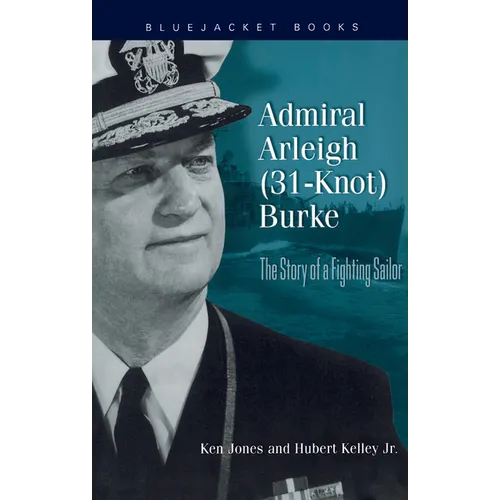 Admiral Arleigh (31-Knot) Burke
