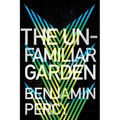 The Unfamiliar Garden - Paperback