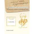 Studying Rambam. A Companion Volume to the Mishneh Torah.: Comprehensive Summary Volume 6. - Hardcover