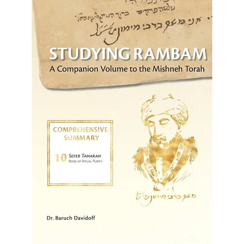 Studying Rambam. A Companion Volume to the Mishneh Torah.: Comprehensive Summary Volume 6. - Hardcover