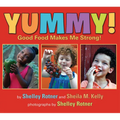 Yummy!: Good Food Makes Me Strong! - Paperback