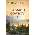 The Amish Cowboy: Montana Millers 1 - Paperback