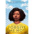 Forgive Me Not - Paperback