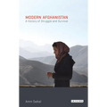 Modern Afghanistan: A History of Struggle and Survival - Paperback