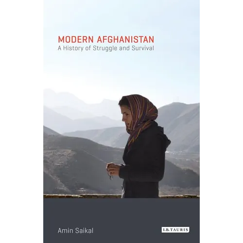 Modern Afghanistan: A History of Struggle and Survival - Paperback