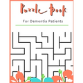 Puzzle Book for Dementia Patients: For Adults With Dementia - 50 Puzzles - Paperback - Made In USA - Size 8.5x11 - Paperback