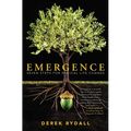 Emergence: Seven Steps for Radical Life Change - Paperback