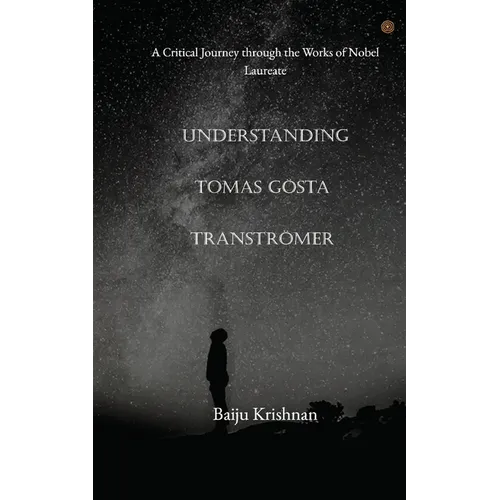 Understanding Tomas Gösta Tranströmer - Paperback