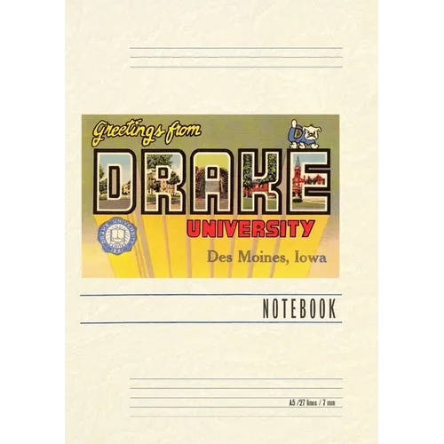 Vintage Lined Notebook Greetings from Drake University, Des Moines - Paperback