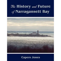 The History and Future of Narragansett Bay