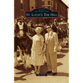 St. Louis's the Hill - Hardcover