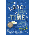 A Long, Long Time Ago and Essentially True - Paperback