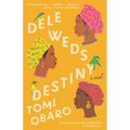 Dele Weds Destiny - Paperback