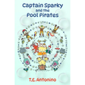 Captain Sparky and the Pool Pirates - Paperback