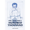 One, None and a Hundred Thousand - Paperback