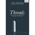 Threads: Weaving disciple making into the fabric of your life - Paperback