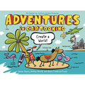 Adventures in Cartooning: Create a World - Paperback