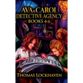 Ava & Carol Detective Agency (Books 4-6): A Middle Grade Mystery Series (Book Bundle 2)