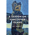 A Season on Vancouver Island - Paperback