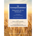 La Corresponsabilidad: Respuesta de Los Discipulos - Paperback