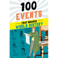 100 Events That Shaped World History - Paperback
