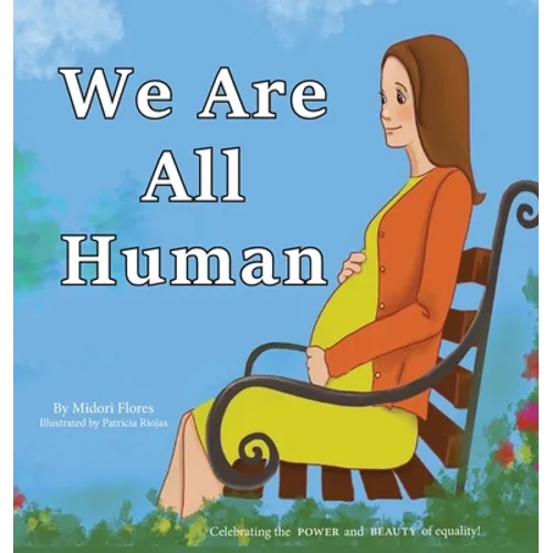 We Are All Human - Hardcover