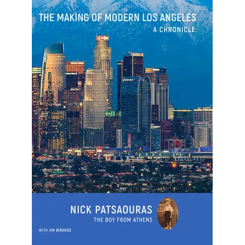 The Making of Modern Los Angeles - Hardcover