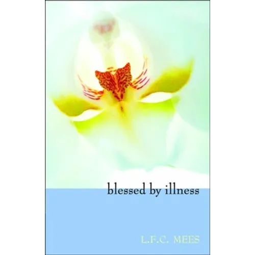 Blessed by Illness - Paperback