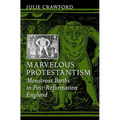 Marvelous Protestantism: Monstrous Births in Post-Reformation England - Paperback