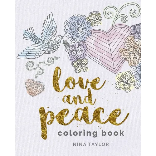 Love and Peace Coloring Book - Paperback