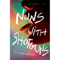 Nuns with Shotguns - Paperback